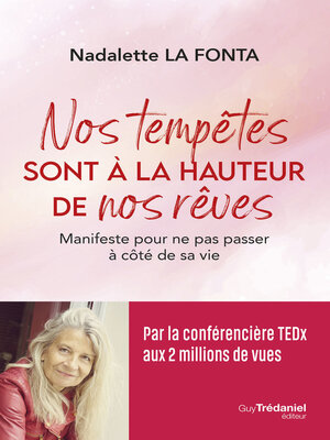 cover image of Nos tempêtes sont à la hauteur de nos rêves--Manifeste pour ne pas passer à côté de sa vie